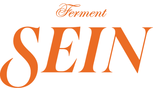 Ferment Sein | Sein-Sein GmbH